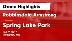 Robbinsdale Armstrong  vs Spring Lake Park  Game Highlights - Feb 9, 2017