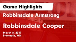 Robbinsdale Armstrong  vs Robbinsdale Cooper  Game Highlights - March 8, 2017