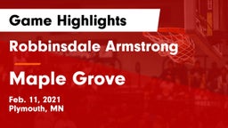 Robbinsdale Armstrong  vs Maple Grove  Game Highlights - Feb. 11, 2021