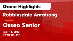 Robbinsdale Armstrong  vs Osseo Senior  Game Highlights - Feb. 14, 2022