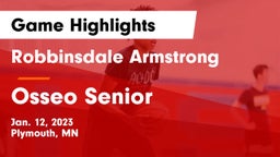 Robbinsdale Armstrong  vs Osseo Senior  Game Highlights - Jan. 12, 2023