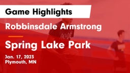 Robbinsdale Armstrong  vs Spring Lake Park  Game Highlights - Jan. 17, 2023