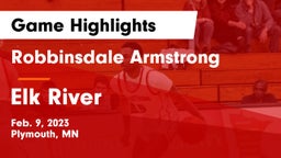 Robbinsdale Armstrong  vs Elk River  Game Highlights - Feb. 9, 2023