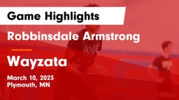 Robbinsdale Armstrong  vs Wayzata  Game Highlights - March 10, 2023