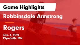Robbinsdale Armstrong  vs Rogers  Game Highlights - Jan. 4, 2024