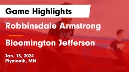 Robbinsdale Armstrong  vs Bloomington Jefferson  Game Highlights - Jan. 13, 2024