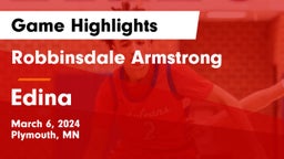 Robbinsdale Armstrong  vs Edina  Game Highlights - March 6, 2024