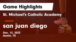 St. Michael's Catholic Academy vs san juan diego Game Highlights - Dec. 12, 2023