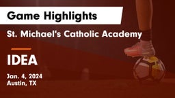 St. Michael's Catholic Academy vs IDEA Game Highlights - Jan. 4, 2024