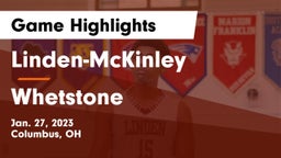 Linden-McKinley  vs Whetstone  Game Highlights - Jan. 27, 2023