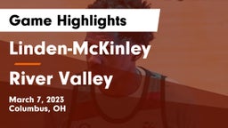 Linden-McKinley  vs River Valley  Game Highlights - March 7, 2023