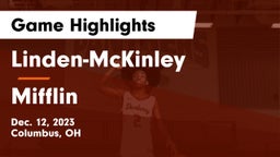 Linden-McKinley  vs Mifflin  Game Highlights - Dec. 12, 2023