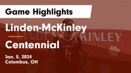 Linden-McKinley  vs Centennial  Game Highlights - Jan. 5, 2024