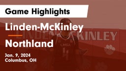 Linden-McKinley  vs Northland  Game Highlights - Jan. 9, 2024