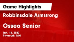 Robbinsdale Armstrong  vs Osseo Senior  Game Highlights - Jan. 18, 2022