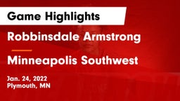 Robbinsdale Armstrong  vs Minneapolis Southwest  Game Highlights - Jan. 24, 2022