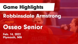 Robbinsdale Armstrong  vs Osseo Senior  Game Highlights - Feb. 14, 2022