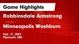Robbinsdale Armstrong  vs Minneapolis Washburn  Game Highlights - Feb. 17, 2022
