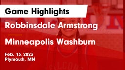 Robbinsdale Armstrong  vs Minneapolis Washburn  Game Highlights - Feb. 13, 2023