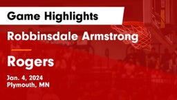 Robbinsdale Armstrong  vs Rogers  Game Highlights - Jan. 4, 2024