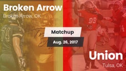 Matchup: Broken Arrow High vs. Union  2017