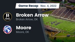 Recap: Broken Arrow  vs. Moore  2022