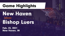 New Haven  vs Bishop Luers  Game Highlights - Feb. 23, 2021