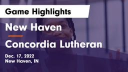 New Haven  vs Concordia Lutheran  Game Highlights - Dec. 17, 2022