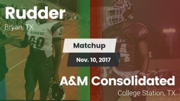 Matchup: Rudder  vs. A&M Consolidated  2017