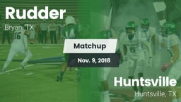Matchup: Rudder  vs. Huntsville  2018