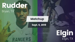 Matchup: Rudder  vs. Elgin  2019
