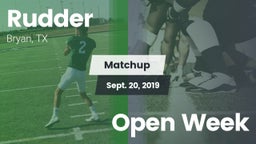 Matchup: Rudder  vs. Open Week 2019