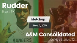 Matchup: Rudder  vs. A&M Consolidated  2019