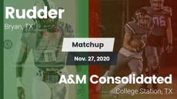 Matchup: Rudder  vs. A&M Consolidated  2020