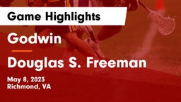 Godwin  vs Douglas S. Freeman  Game Highlights - May 8, 2023