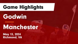 Godwin  vs Manchester  Game Highlights - May 13, 2024