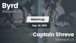 Matchup: Byrd  vs. Captain Shreve  2016