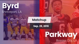 Matchup: Byrd  vs. Parkway  2016