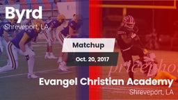 Matchup: Byrd  vs. Evangel Christian Academy  2017