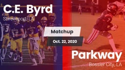 Matchup: C.E. Byrd High Schoo vs. Parkway  2020