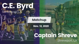 Matchup: C.E. Byrd High Schoo vs. Captain Shreve  2020
