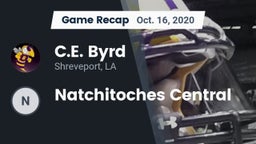 Recap: C.E. Byrd  vs. Natchitoches Central  2020