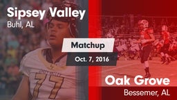 Matchup: Sipsey Valley High vs. Oak Grove  2016