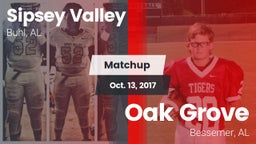Matchup: Sipsey Valley High vs. Oak Grove  2017