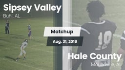 Matchup: Sipsey Valley High vs. Hale County  2018