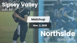 Matchup: Sipsey Valley High vs. Northside  2018