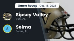 Recap: Sipsey Valley  vs. Selma  2021