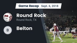 Recap: Round Rock  vs. Belton 2018