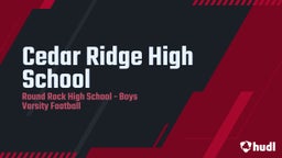Round Rock football highlights Cedar Ridge High School