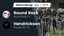 Recap: Round Rock  vs. Hendrickson  2019